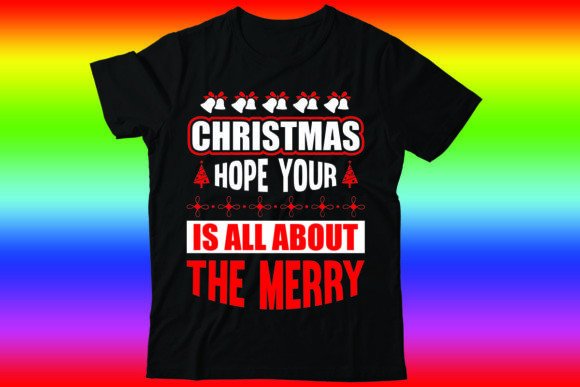 Christmas Hope Your is All About the Mer: T-Shirt Designs