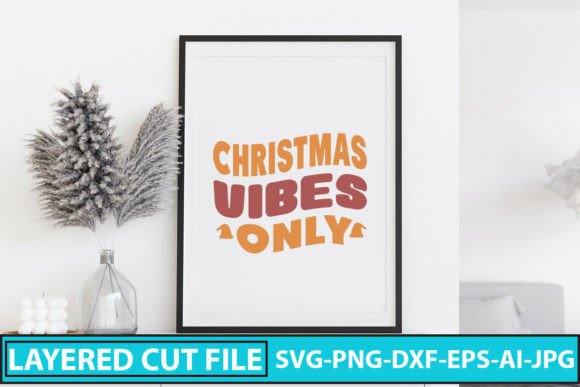 Christmas Vibes Only Retro SVG for Crafts & Publishing