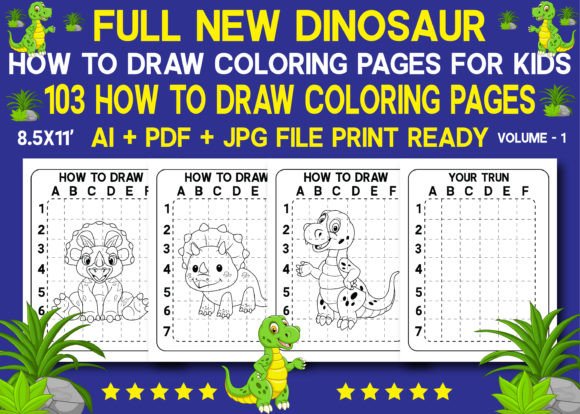 Dinosaur How to Draw Coloring Book Vol 1 for Creative Designers